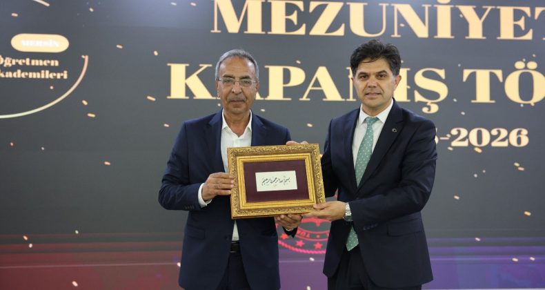 ÖZDEMİRCİ, “MERSİN ÖĞRETMEN AKADEMİLERİ KAPANIŞ PROGRAMI”NA KATILDI